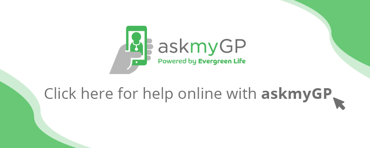 Contact your GP online, submit a new request (askmyGP)
